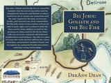 Big John: Goliath and the Big Fire